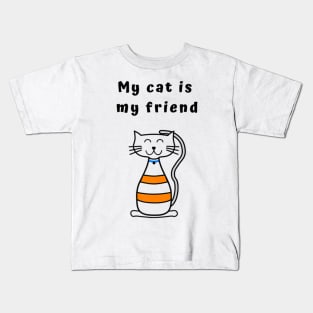 My Cat is my Friend  Cat lovers fitted Kids T-Shirt